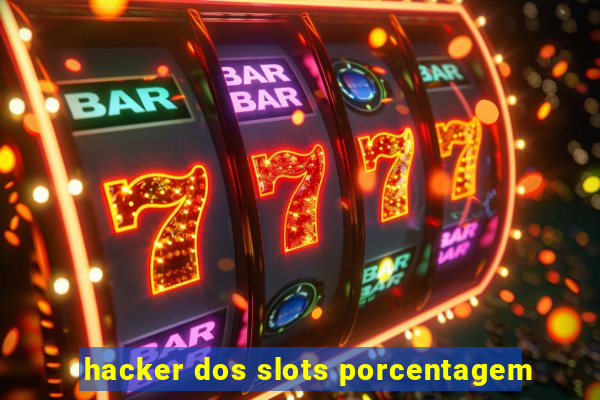 hacker dos slots porcentagem